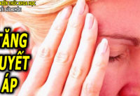 10-dau-hieu-tang-huyet-ap-tiem-an-ai-cung-nen-biet-som