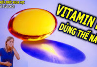 uong-vitamin-d-nhu-the-nao-la-dung