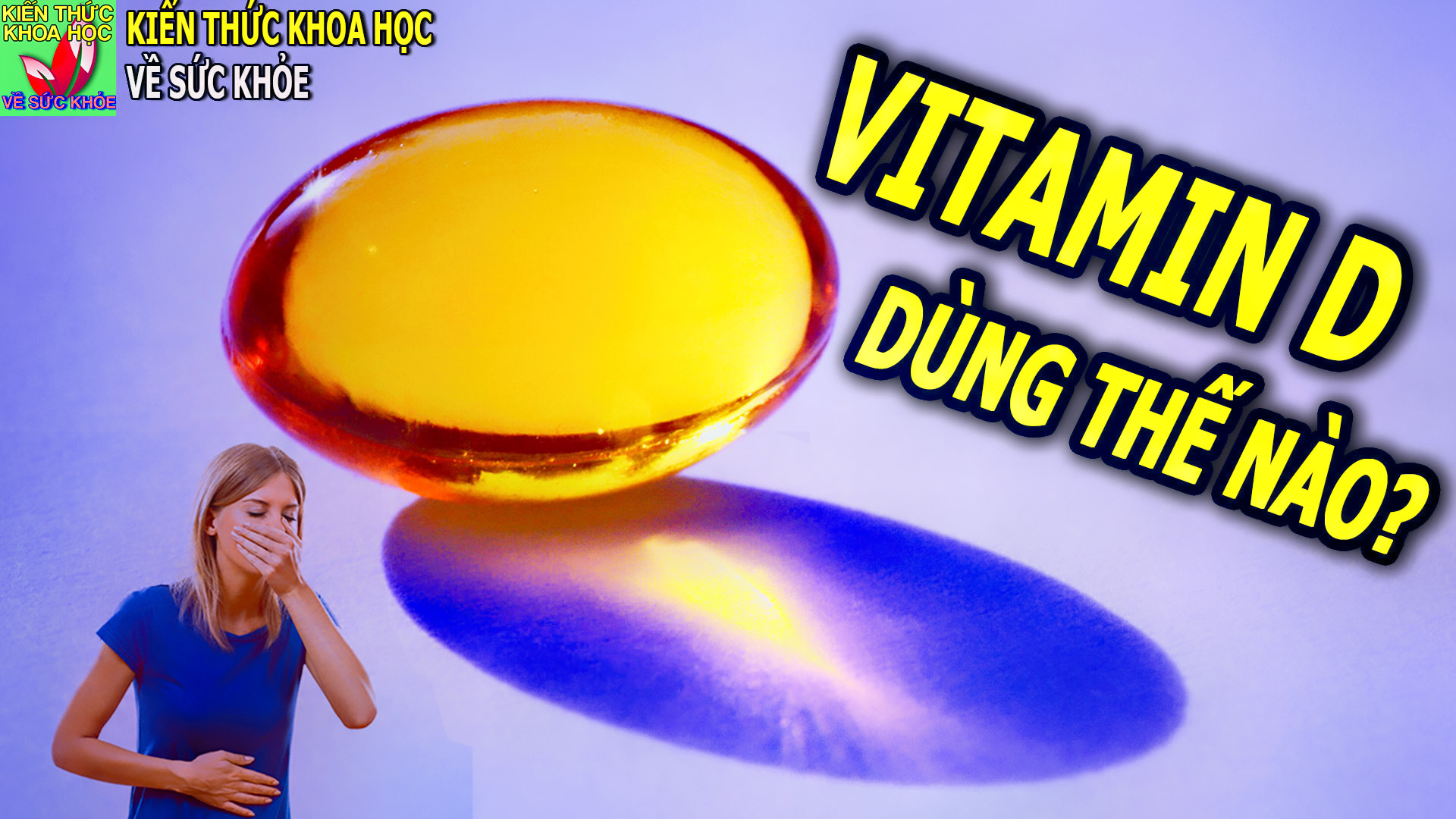 uong-vitamin-d-nhu-the-nao-la-dung