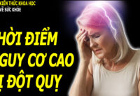 2-thoi-diem-trong-ngay-de-xay-ra-dot-quy-nhat