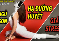 bai-tap-yoga-ngu-ngon-giup-ha-duong-huyet-giam-cang-thang