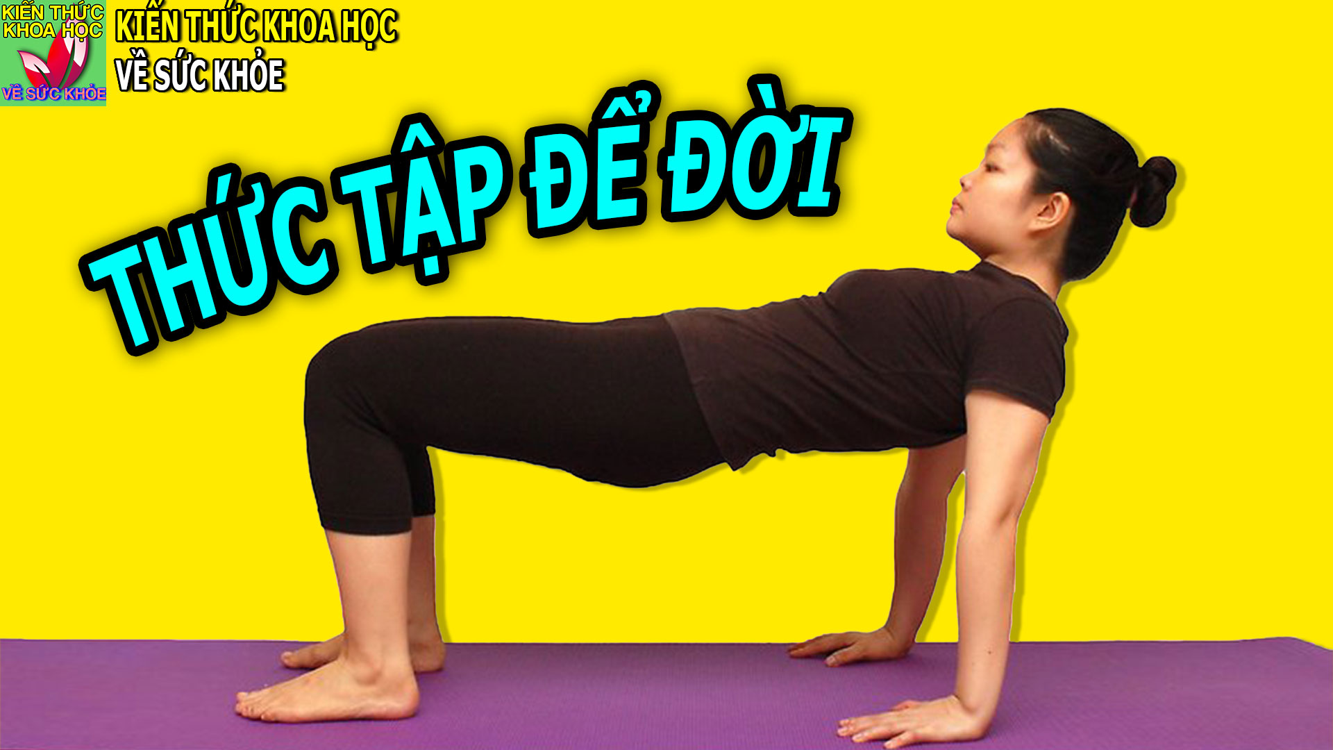 5-bai-tap-thay-doi-cuoc-doi-giup-song-khoe-tre-lau