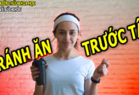 8-thuc-pham-nen-tranh-an-truoc-khi-tap