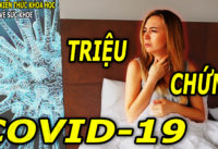 trieu-chung-covid-19-moi-nhat-ban-can-biet