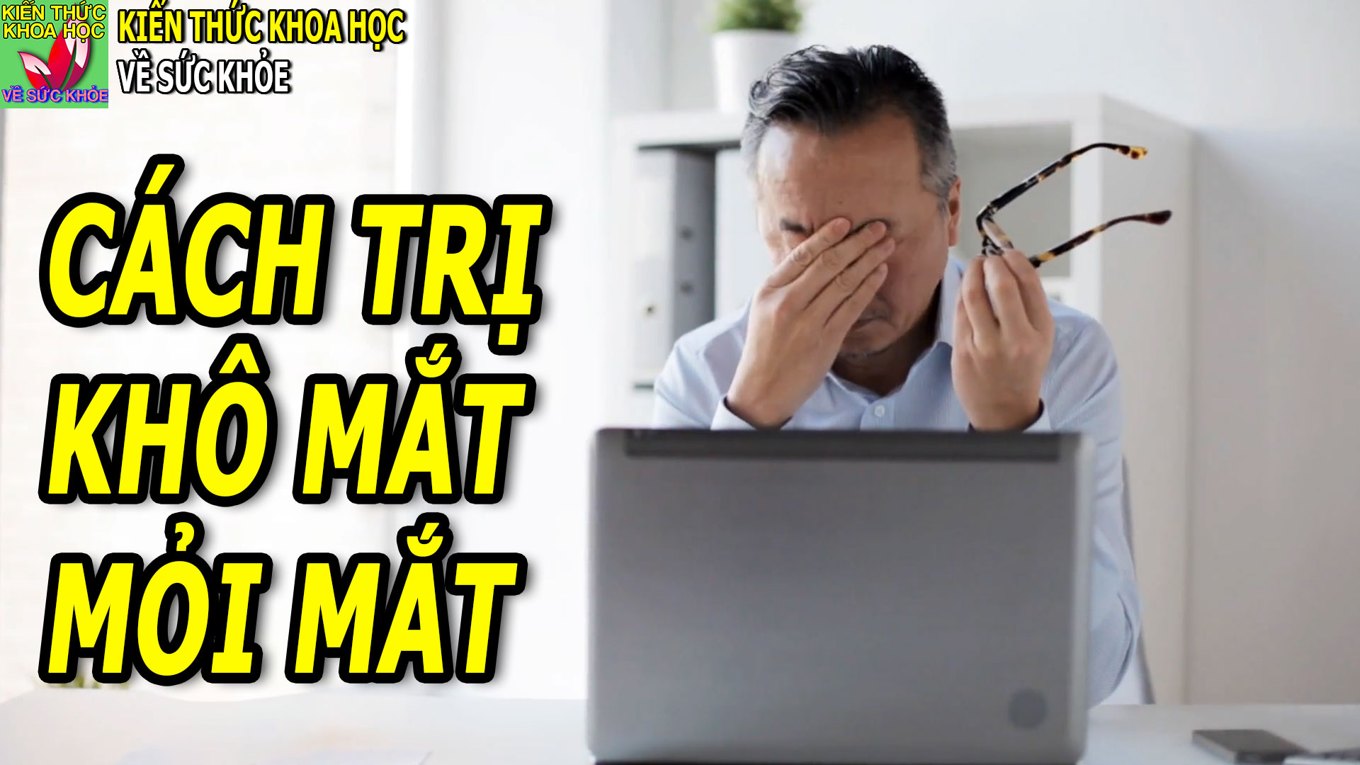 bam-huyet-tri-kho-mat-moi-mat-mat-nhin-mo-chi-vai-phut-moi-ngay