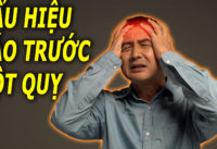 nhung-dau-hieu-bao-truoc-dot-quy-ai-cung-nen-biet-som