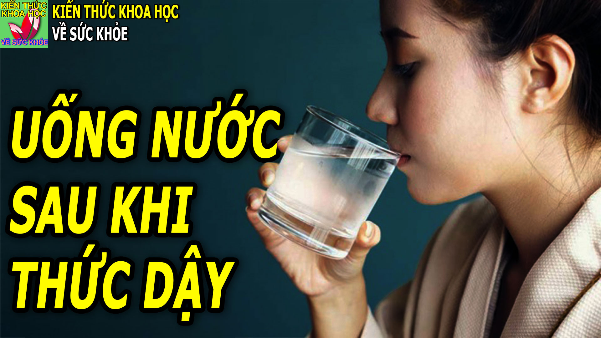 uong-nuoc-nhieu-ngay-sau-khi-ngu-day-khong-phai-luc-nao-cung-tot