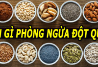 an-gi-kieng-gi-de-phong-ngua-dot-quy