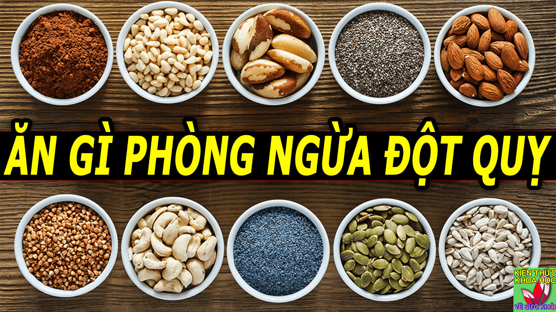 an-gi-kieng-gi-de-phong-ngua-dot-quy