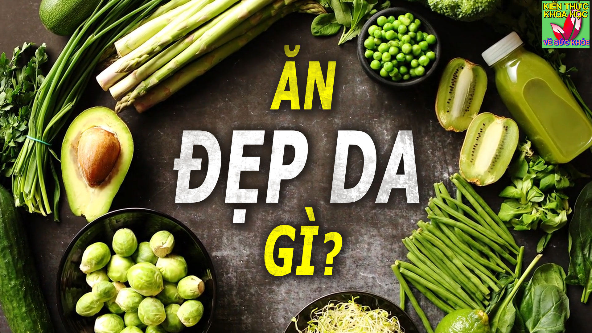 9-thuc-pham-an-vao-dep-da-khong-nen-bo-qua