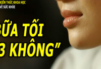 bua-toi-3-khong-de-tot-cho-suc-khoe