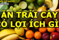 tai-sao-lai-phai-nhac-nhau-an-trai-cay-moi-ngay