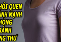 8-thoi-quen-lanh-manh-giup-phong-tranh-benh-ung-thu