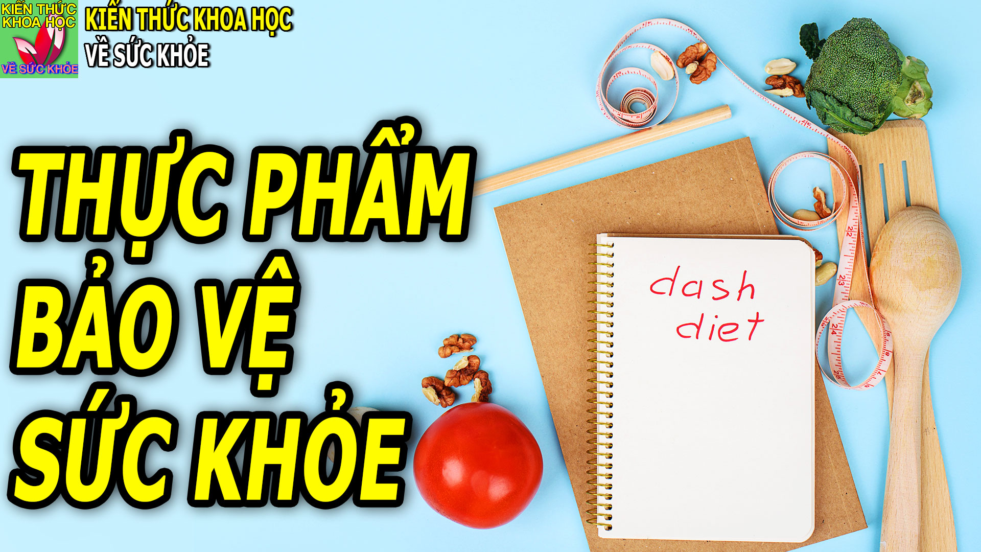 6-loai-thuc-pham-giup-bao-ve-suc-khoe-nho-nhac-nhau-an-thuong-xuyen