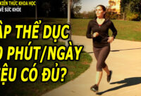 tap-the-duc-30-phut-moi-ngay-co-the-la-khong-du