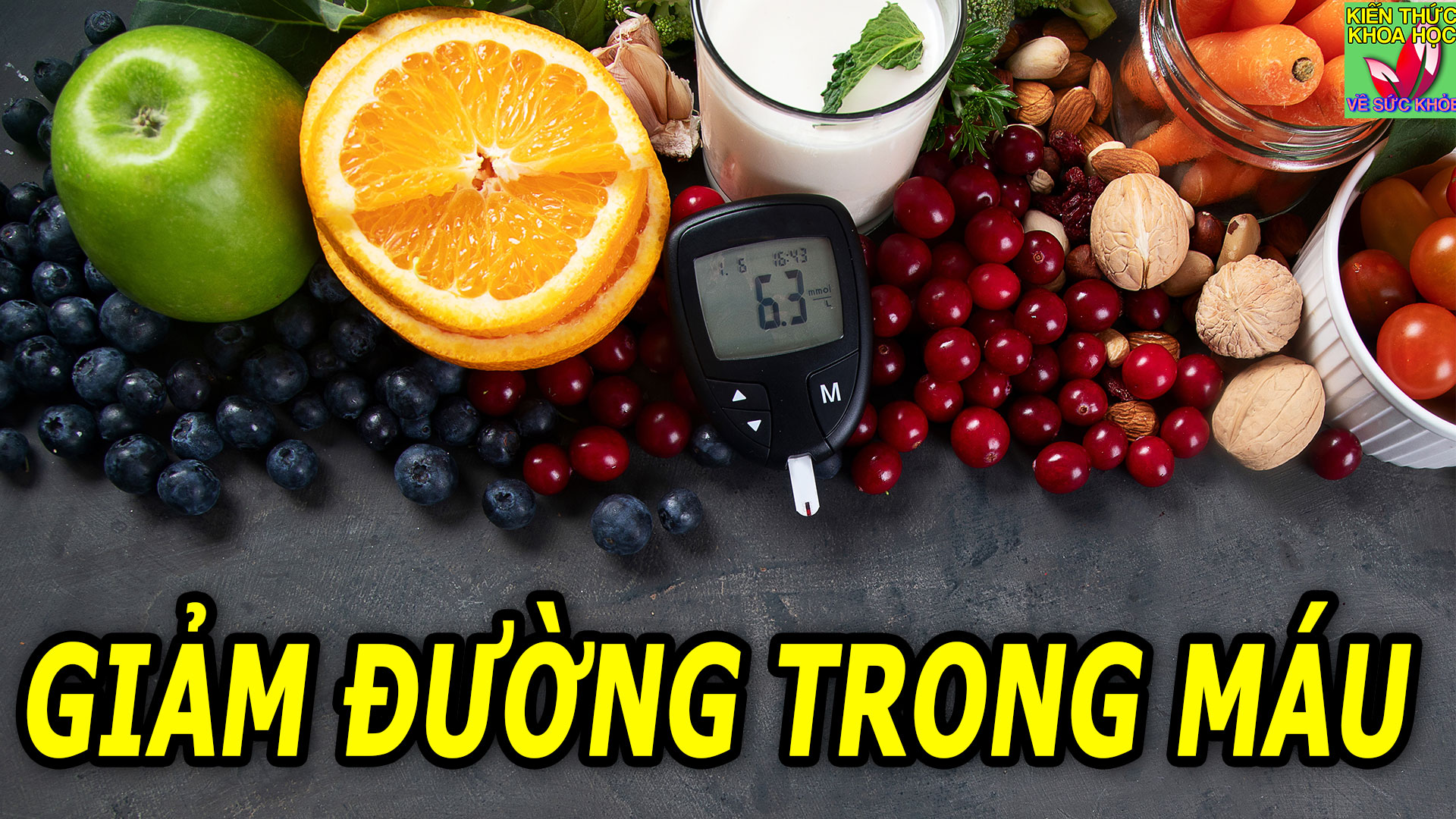 loai-qua-tot-nhat-giup-giam-luong-duong-huyet