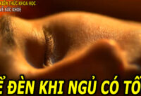 de-den-khi-ngu-co-tot-khong