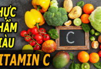 thuc-pham-chua-nhieu-vitamin-c-an-hang-ngay-khoi-lo-bi-thieu-vitamin-c