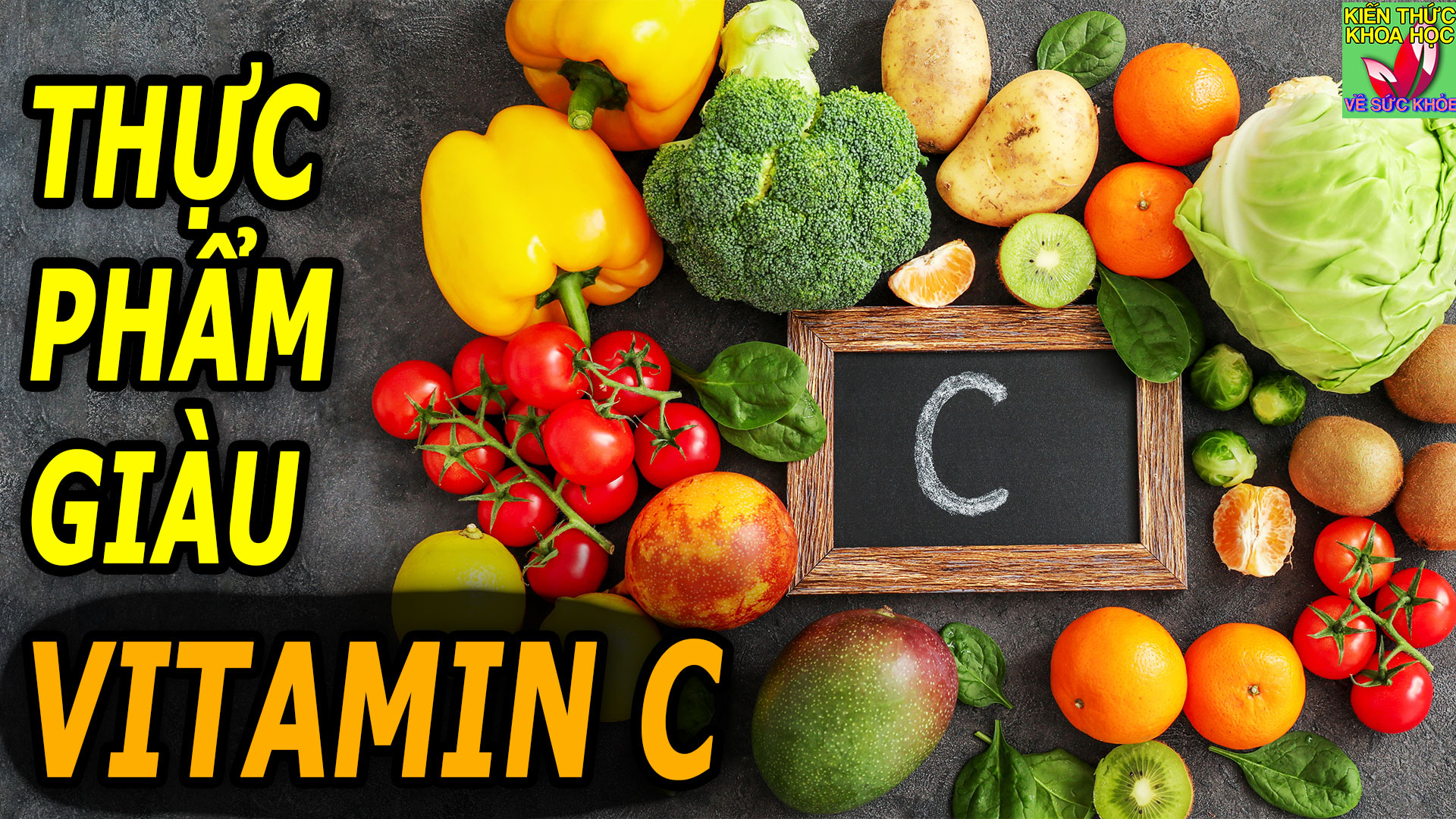 thuc-pham-chua-nhieu-vitamin-c-an-hang-ngay-khoi-lo-bi-thieu-vitamin-c