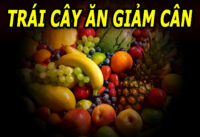 trai-cay-gi-cang-an-cang-giam-can