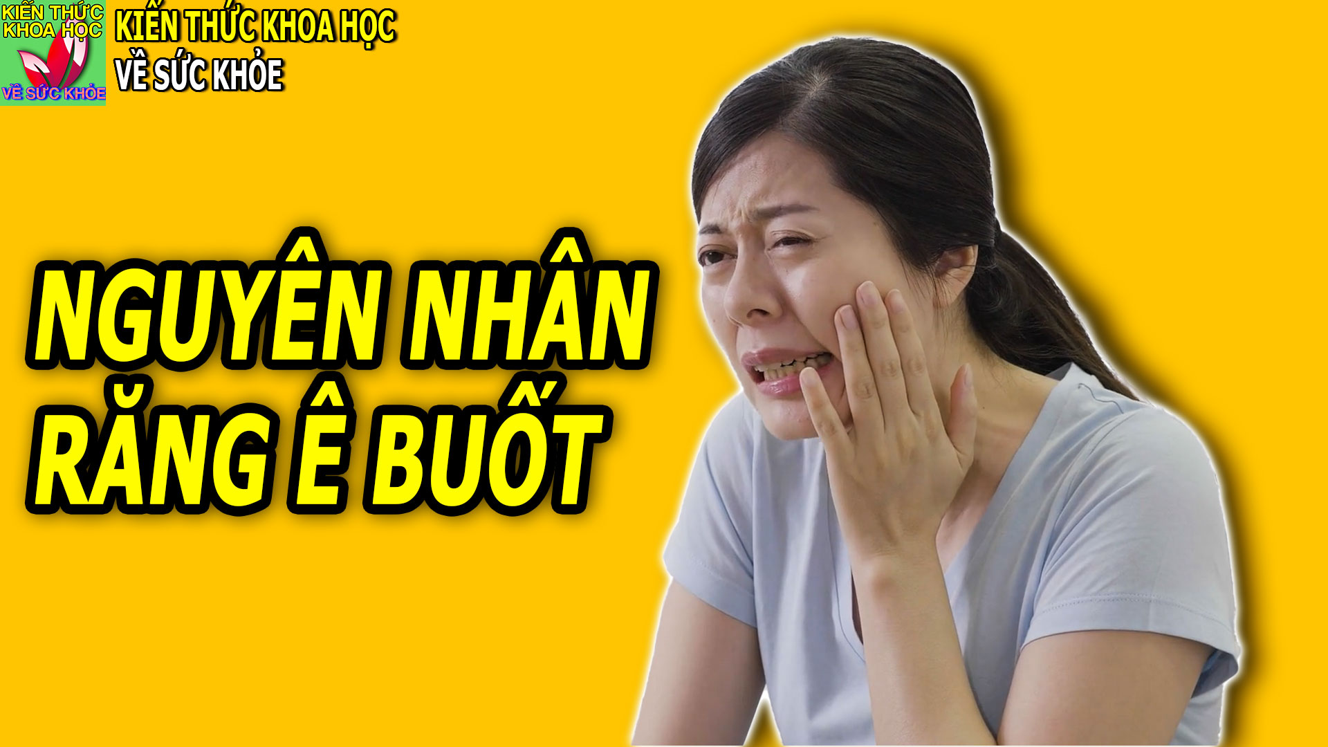 vi-sao-rang-bi-e-buot