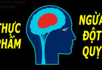 thuc-pham-nen-va-khong-nen-an-de-phong-ngua-dot-quy