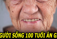 nhung-nguoi-song-toi-100-tuoi-thuong-hay-an-gi