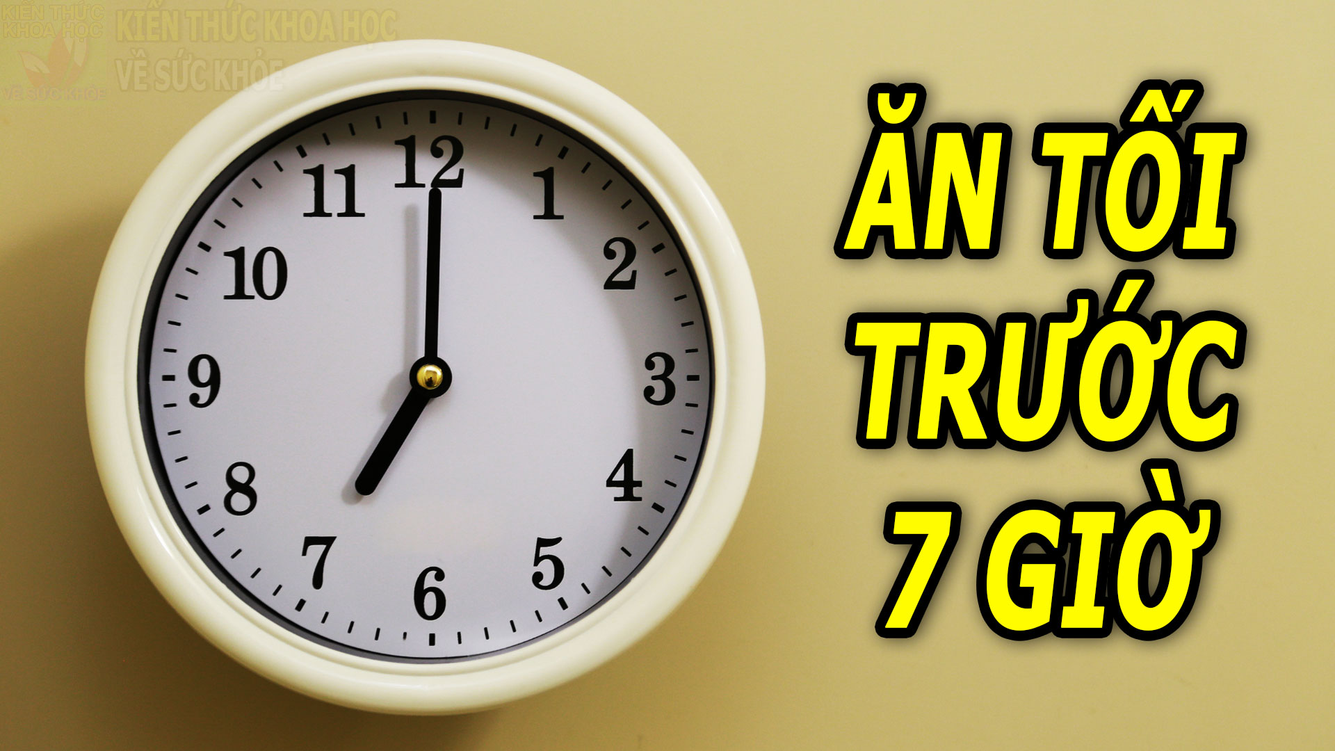 an-toi-truoc-7-gio-co-the-nhan-ve-5-loi-ich-suc-khoe-bat-ngo