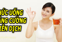 uong-gi-de-tang-cuong-he-mien-dich