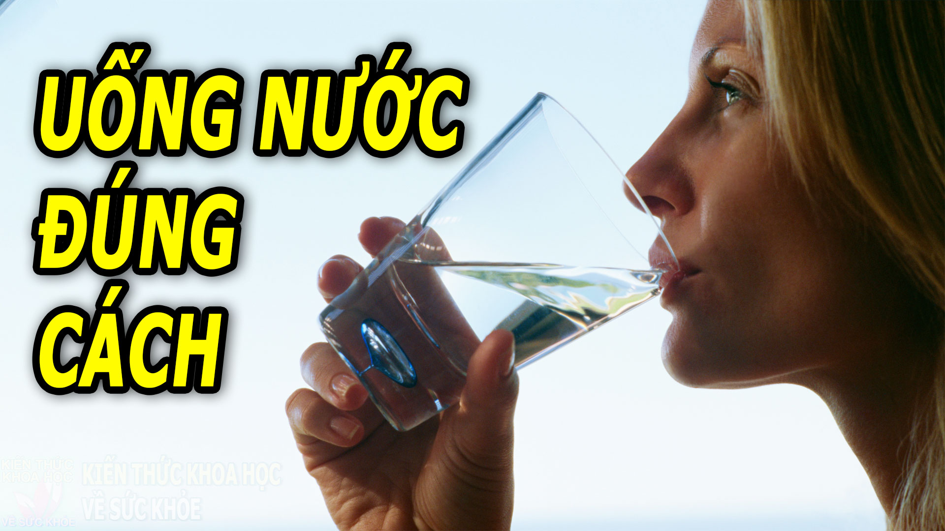 uong-nuoc-dung-cach-nhu-the-nao