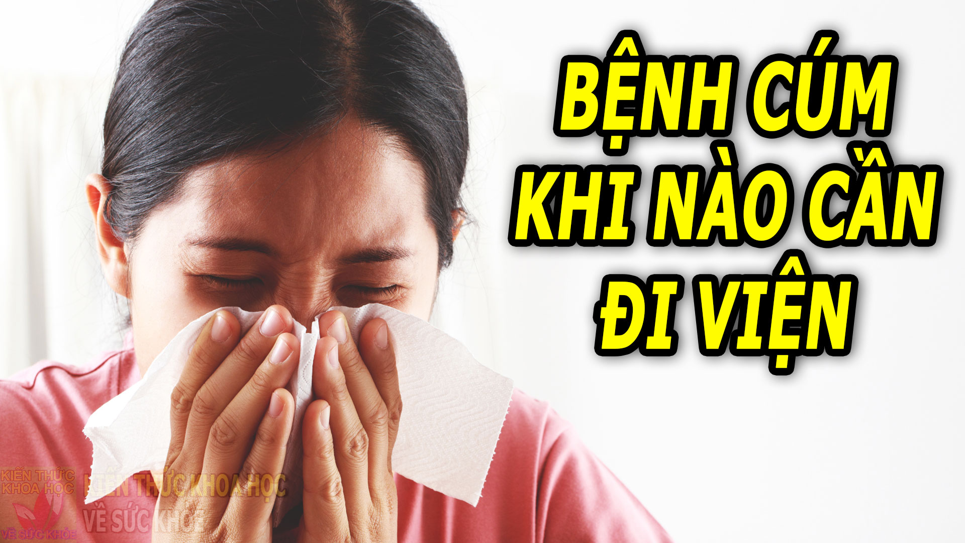 benh-cum-khi-nao-can-den-benh-vien