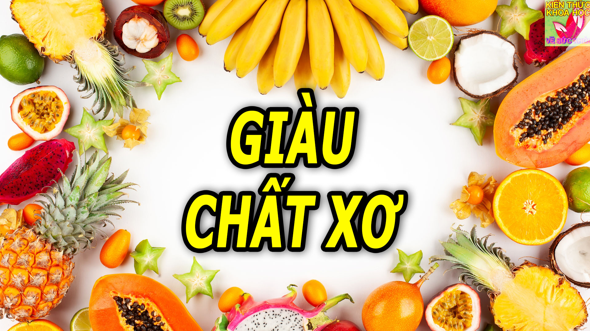 nhung-loai-trai-cay-co-nhieu-chat-xo