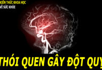3-thoi-quen-xau-gay-ra-dot-quy